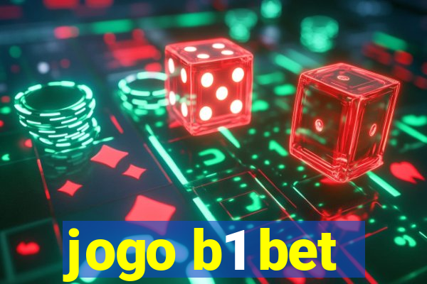 jogo b1 bet